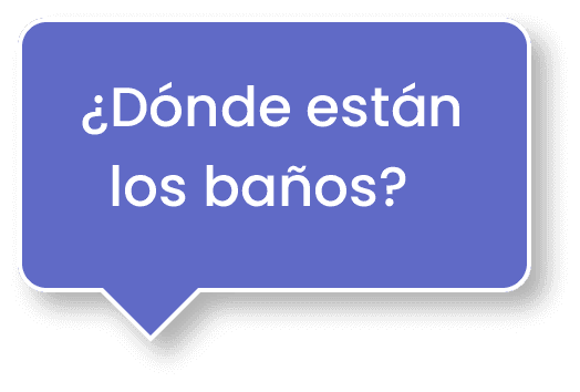 ¿Donde estan los banos?